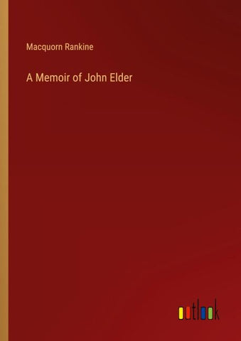 A Memoir of John Elder