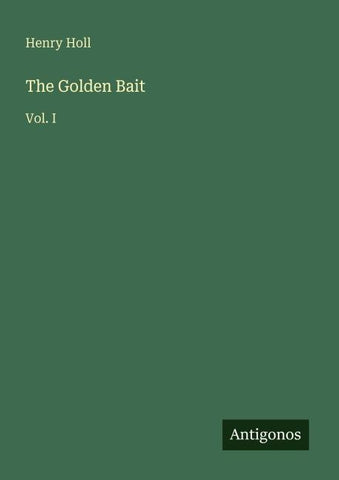 The Golden Bait