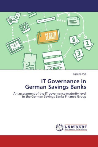 IT Governance in German Savings Banks