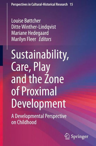Sustainability, Care, Play and the Zone of Proximal Development