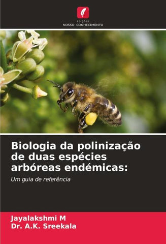 Biologia da polinização de duas espécies arbóreas endémicas: