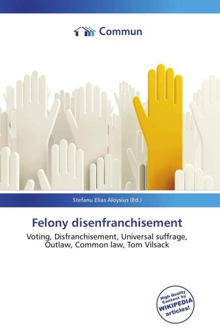 Felony disenfranchisement