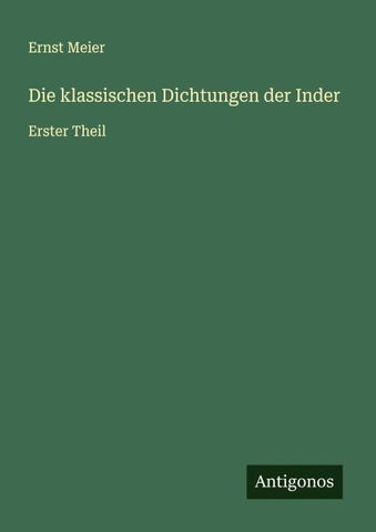 Die klassischen Dichtungen der Inder