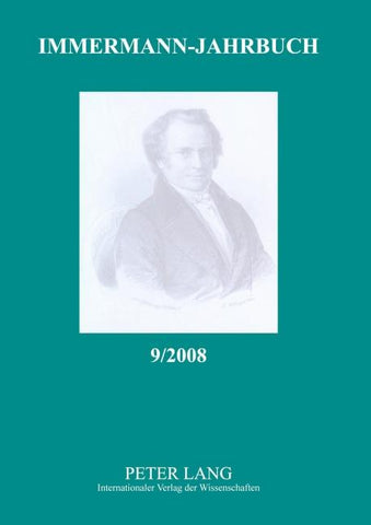 Immermann-Jahrbuch 9/2008
