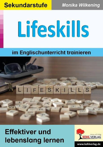 Lifeskills im Englischunterricht trainieren