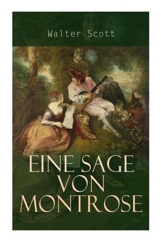 Eine Sage von Montrose