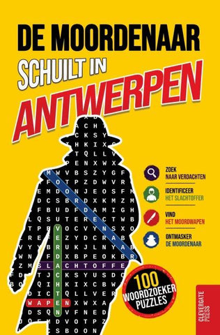 De moordenaar schuilt in Antwerpen