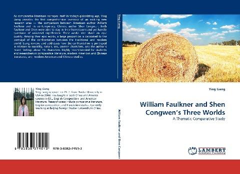 William Faulkner and Shen Congwen's Three Worlds