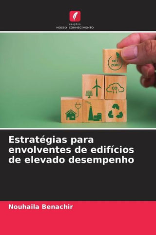 Estratégias para envolventes de edifícios de elevado desempenho