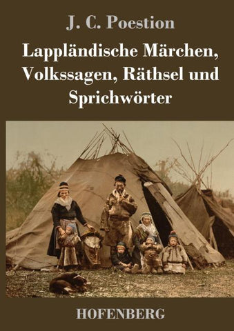 Lappländische Märchen, Volkssagen, Räthsel und Sprichwörter