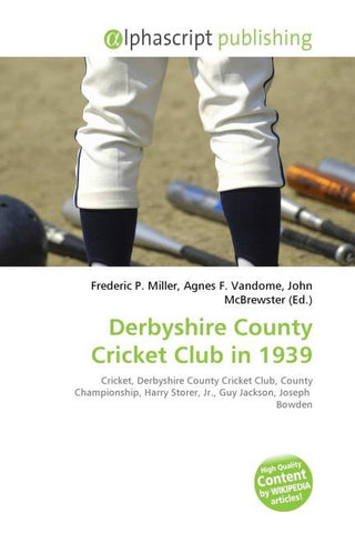 Derbyshire County Cricket Club in 1939