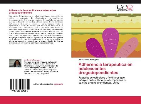 Adherencia terapéutica en adolescentes drogadependientes