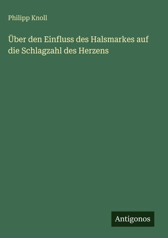 Über den Einfluss des Halsmarkes auf die Schlagzahl des Herzens