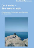 Der Camino - Eine Welt für sich
