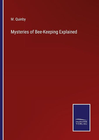 Mysteries of Bee-Keeping Explained