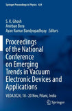 Proceedings of the National Conference on Emerging Trends in Vacuum Electronic Devices and Applications