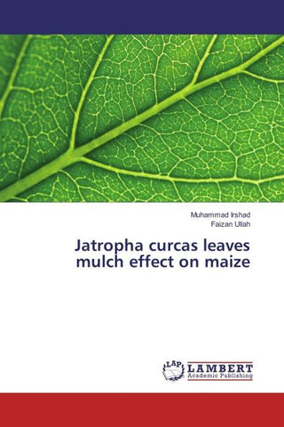 Jatropha curcas leaves mulch effect on maize