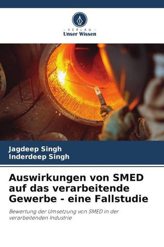 Auswirkungen von SMED auf das verarbeitende Gewerbe - eine Fallstudie