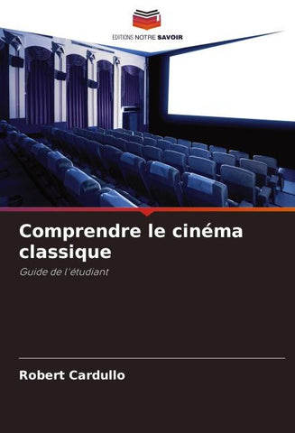 Comprendre le cinéma classique