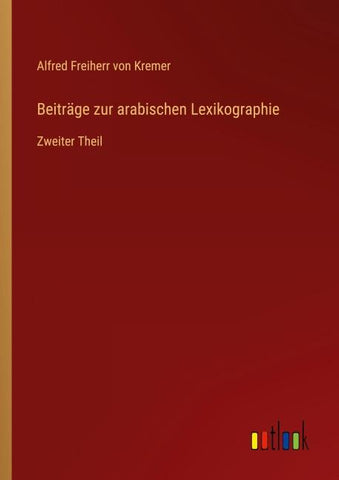 Beiträge zur arabischen Lexikographie
