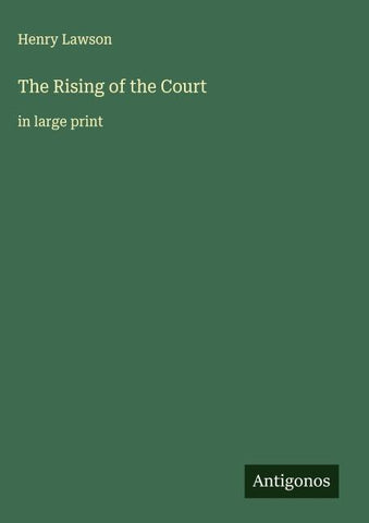 The Rising of the Court