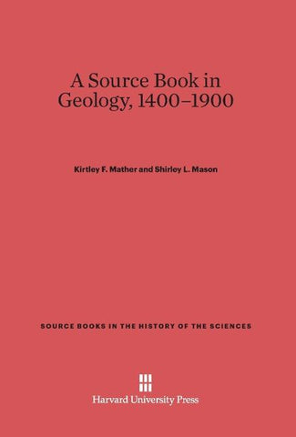 A Source Book in Geology, 1400-1900