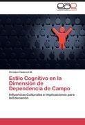 Estilo Cognitivo en la Dimensión de Dependencia de Campo