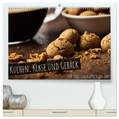 Kuchen, Kekse und Gebäck - süß und lecker durch das Jahr (hochwertiger Premium Wandkalender 2026 DIN A2 quer), Kunstdruck in Hochglanz