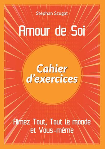Amour de Soi - Cahier d'exercices