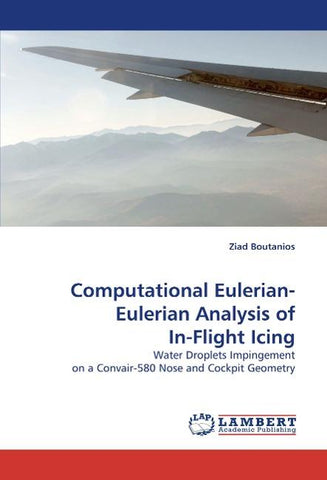 Computational Eulerian- Eulerian Analysis of In-Flight Icing