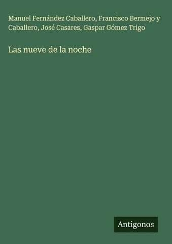 Las nueve de la noche