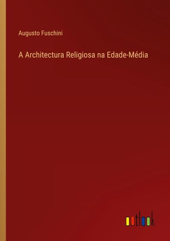 A Architectura Religiosa na Edade-Média