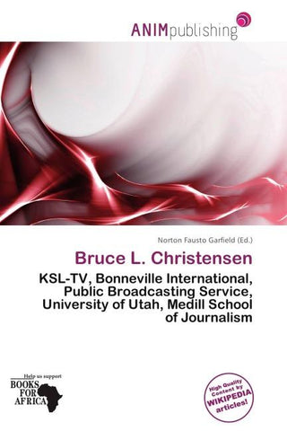 Bruce L. Christensen