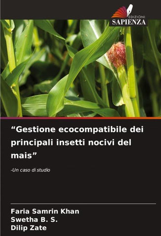 "Gestione ecocompatibile dei principali insetti nocivi del mais"