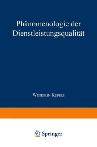 Phänomenologie der Dienstleistungsqualität