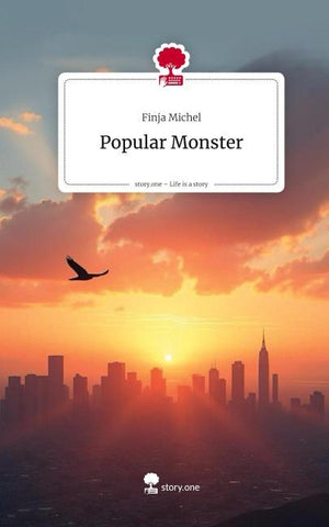 Popular Monster. Life is a Story - story.one