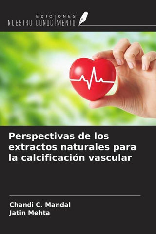 Perspectivas de los extractos naturales para la calcificación vascular