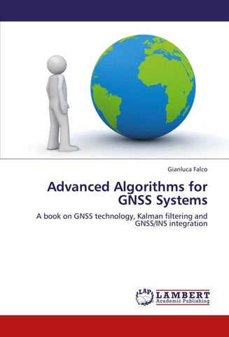 Advanced Algorithms for GNSS Systems