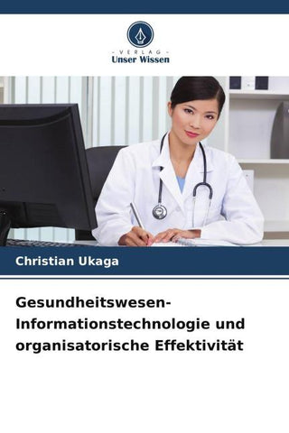 Gesundheitswesen-Informationstechnologie und organisatorische Effektivität