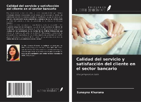Calidad del servicio y satisfacción del cliente en el sector bancario
