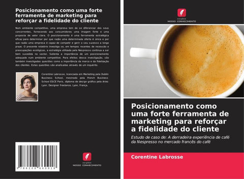 Posicionamento como uma forte ferramenta de marketing para reforçar a fidelidade do cliente