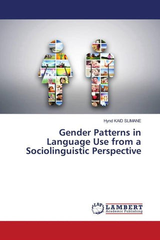 Gender Patterns in Language Use from a Sociolinguistic Perspective