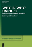 Why is ‘Why’ Unique?
