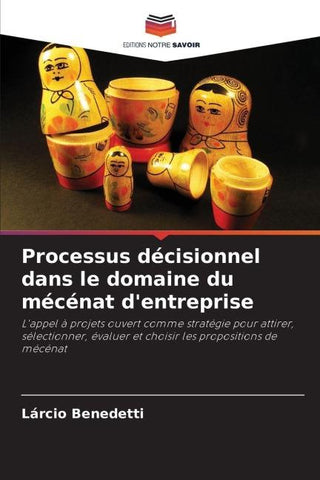 Processus décisionnel dans le domaine du mécénat d'entreprise