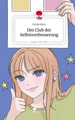 Der Club der Selbstverbesserung. Life is a Story - story.one