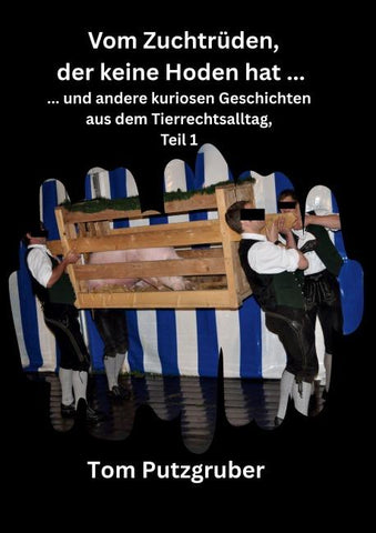 Vom Zuchtrüden, der keine Hoden hat