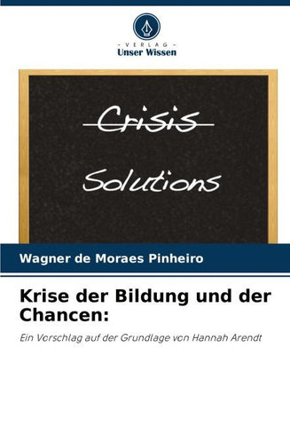 Krise der Bildung und der Chancen: