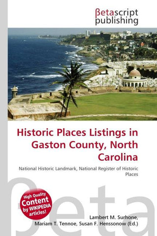 Historic Places Listings in Gaston County, North Carolina