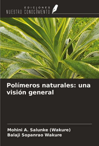 Polímeros naturales: una visión general