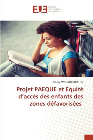 Projet PAEQUE et Equité d'accès des enfants des zones défavorisées